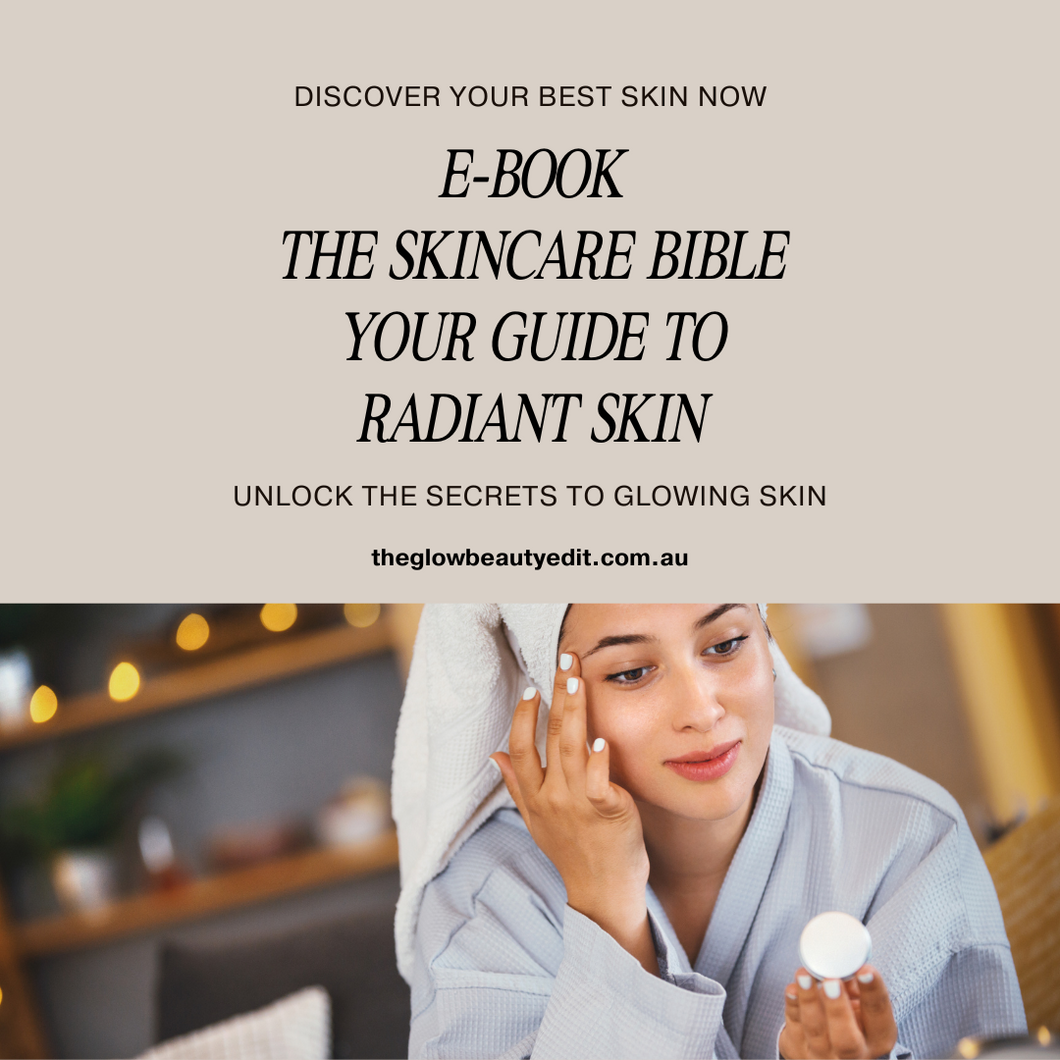 E-Book - The Skincare Bible, Unlock the Secrets to Glowing Skin