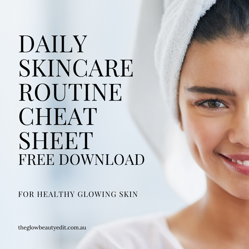 Daily Skincare Routine - CHEAT SHEET - FREE DOWNLOAD